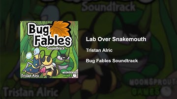 Bug Fables OST - 73 - Lab Over Snakemouth
