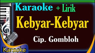 Karaoke Kebyar Kebyar | Gombloh