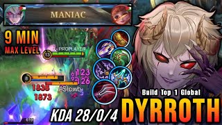 28 Kills + MANIAC!! Dyrroth High Attack Speed Build!! - Build Top 1 Global Dyrroth ~ MLBB