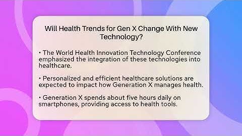 Will Health Trends for Gen X Change With New Technology? | The Gen X Rewind News