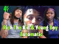 Rich The Kid & Youngboy Never Broke Again- Automatic Music Video (Reaction)