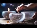 ♫ 乾淨無廣告 ♫ 水晶石頌缽~ 身體平衡＆內心平靜. 放鬆缽聲  ~Crystal Tibetan Singing Bowls for Inner Peace &amp; Balance