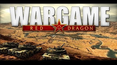 Wargame Red Dragon Tutorial for Newbies and Veterans