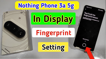 Nothing phone 3a 5g in display fingerprint setting/Nothing phone 3a fingerprint screen lock