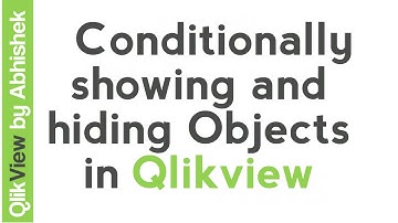 QlikView Tutorials |  QlikView Expression | Conditionally showing and hiding the filters and objects