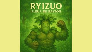 Ryizuo, Fleur de Baston