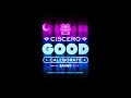 Ciscero  good feat caleborate