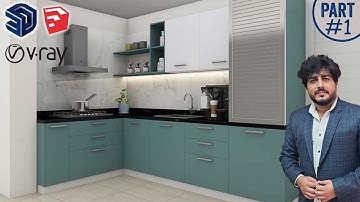 SketchUp: Complete Modular Kitchen in SketchUp with V-Ray 6 || Part - 1