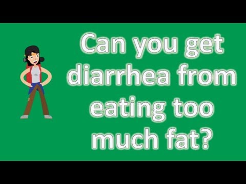 can-you-get-diarrhea-from-eating-too-much-fat-?-|-top-and-best-health-channel