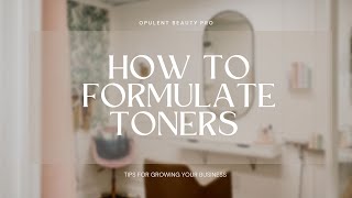 How to formulate toners