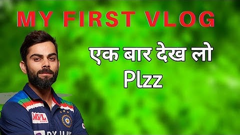 My First vlog @Active rahul