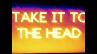 Take it to the head clean