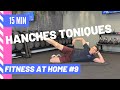 Hanches toniques 15 min  fitness at home 9  matthieu verneret