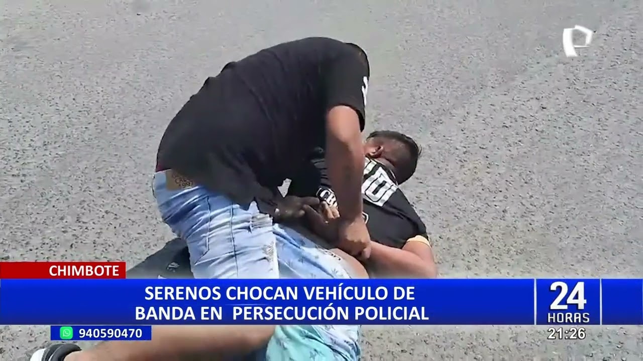 Chimbote: capturan a asaltantes tras intensa persecución