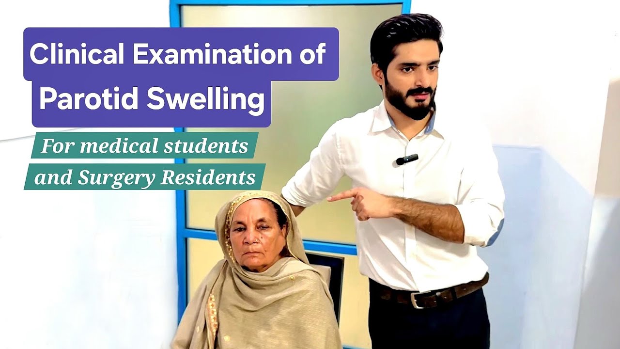 Обследование припухлости околоушной железы - д-р Тайяб Риаз Ч.