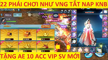 VLTK Mobile Lậu Cày Cuốc Chơi Như Bản Gốc Không Được Nạp Knb - Đồ Bán Cực Ít Tự Cày Là Chính