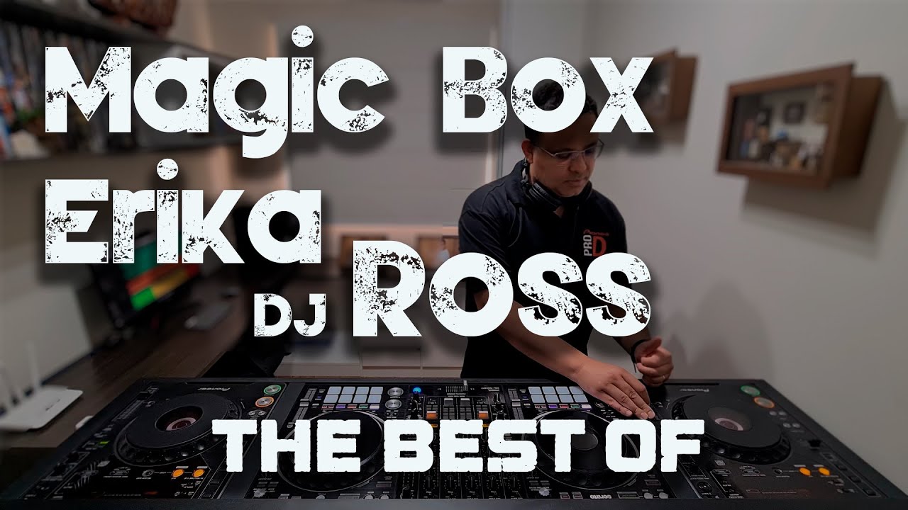 The best of DJ Ross, Erika &  Magic Box | If You, I Don`t Know, Emotion, Beat Goes On, Sorry Marin..