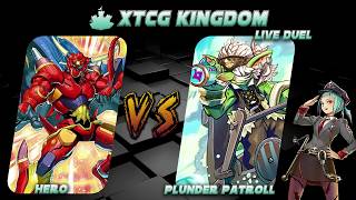 Live Duel Series: Plunder Patroll VS Hero