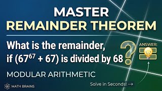 What is the remainder,  if (67^67+67) is divided by 68 ? || Quick Maths