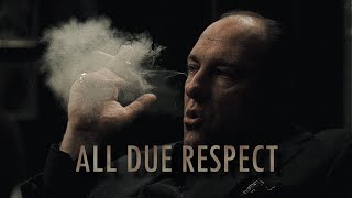 Tony Soprano - ''All due respect'' - The Sopranos S05E13