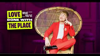 COMING SOON | Love What You've Done With The Place