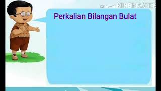 Perkalian dan Pembagian Bilangana Bulat