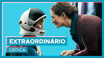 O que acontece no filme Extraordinário?