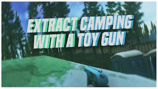 Taking a Toy Gun to "Extract Camp" In Escape From Tarkov