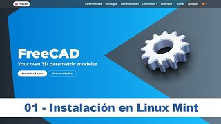 01 Probando y aprendiendo FreeCAD - Instalación de FreeCAD Linux Mint