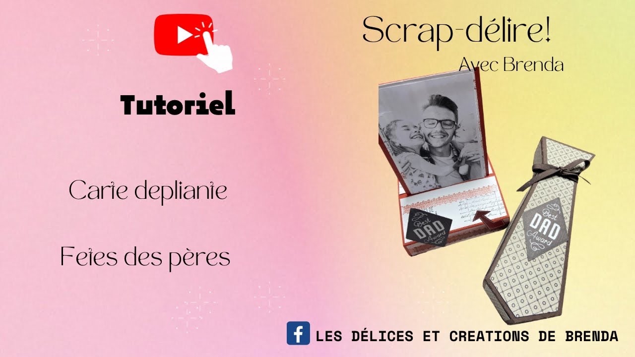 Tutoriel Carte dépliante « fêtes des pères »