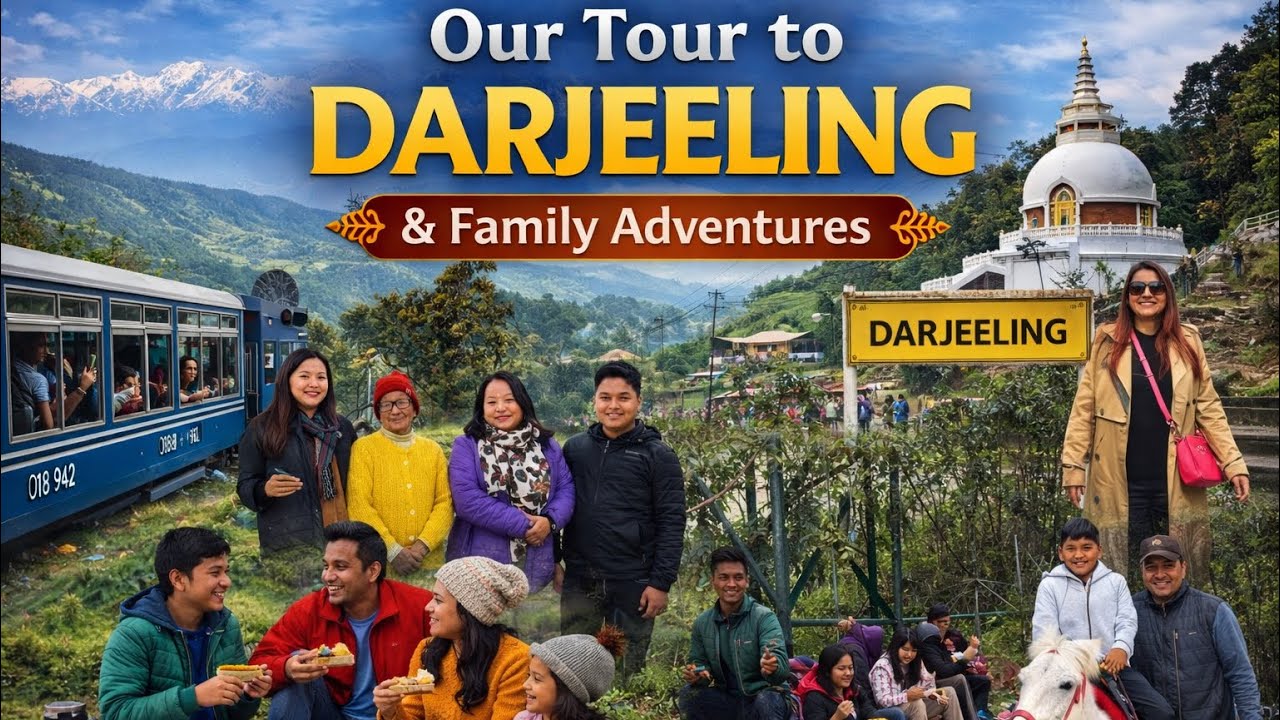 Family Tour to Darjeeling | Beautiful Hills & Dry Picnic Fun