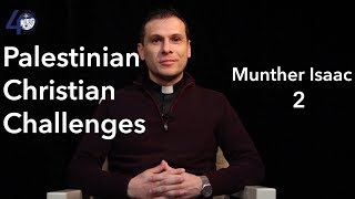 Munther Isaac - Palestinian Christian Challenges on Religious Tourism