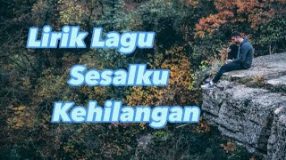 Sesalku Kehilangan / Aprilian [ Lirik Dan Musik ]