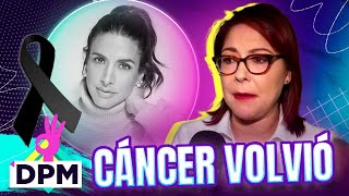 Mariana H reveló que cáncer de Vero Toussaint REGRESÓ muy agresivo | De Primera Mano