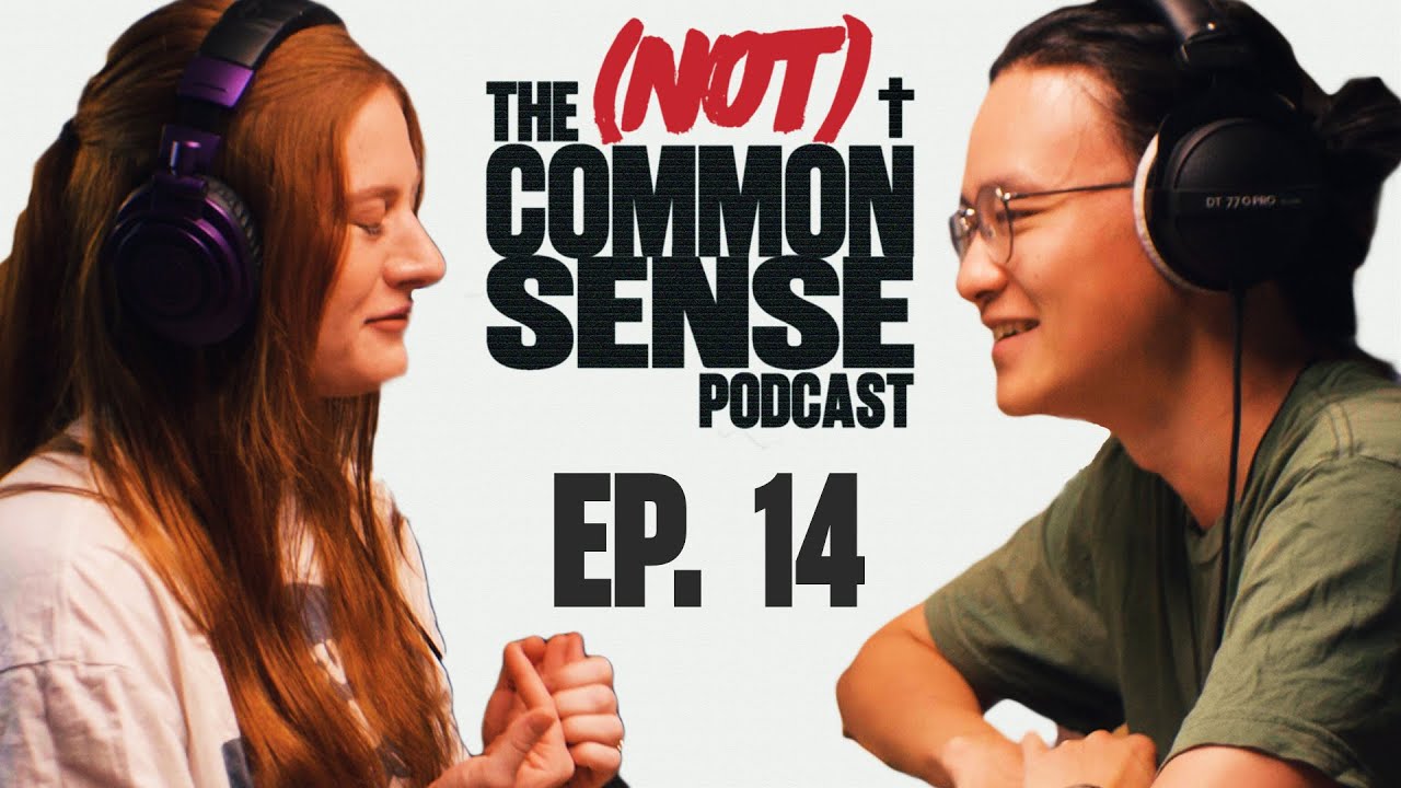 On the topic of Shame || The (Not) Common Sense Podcast || Ep. 14