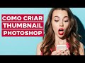 Como fazer CAPA DE VÍDEO no PHOTOSHOP