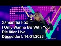 Samantha Fox - I Only Wanna Be With You / Die 80er Live, Düsseldorf, 14.01.2023