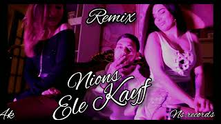 NIONS (ELE KAYF REMIX) Resimi