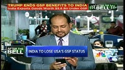 India: U.S To Terminate GSP Benefits