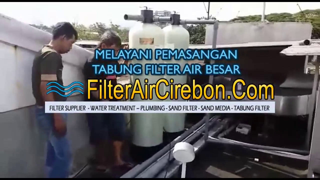TABUNG FILTER AIR INDUSTRI CIREBON