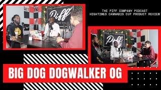 Big Dog Dogwalker | HighTimes Cannabis Cup | The Piff Company