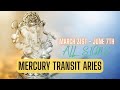 Mercury transit Aries - Conjunction with Rahu - (March 31st - June 7th, 2023) - All Rising Signs