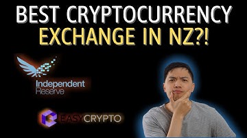 Best Bitcoin Exchange NZ | Independent Reserve vs EasyCrypto Review
