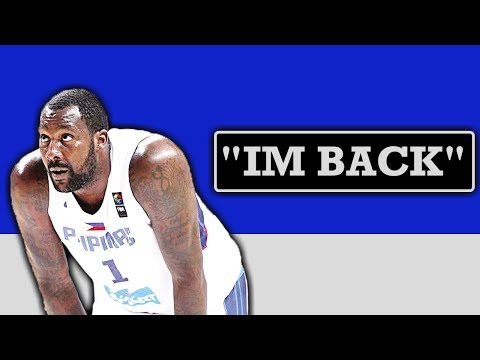 Andray Blatche "Im Back" | Gilas Pilipinas MixTape ᴴᴰ