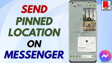 How to Send A Pinned Location on Facebook Messenger