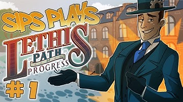 Sips Plays Lethis - Path of Progress (26/6/2015) - Part 1