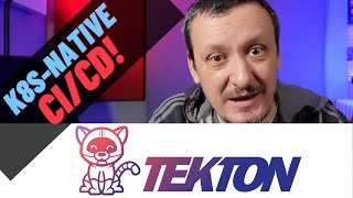 tekton - kubernetes cloud-native ci/cd pipelines and workflows