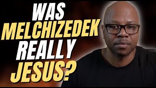 Who is Melchizedek?