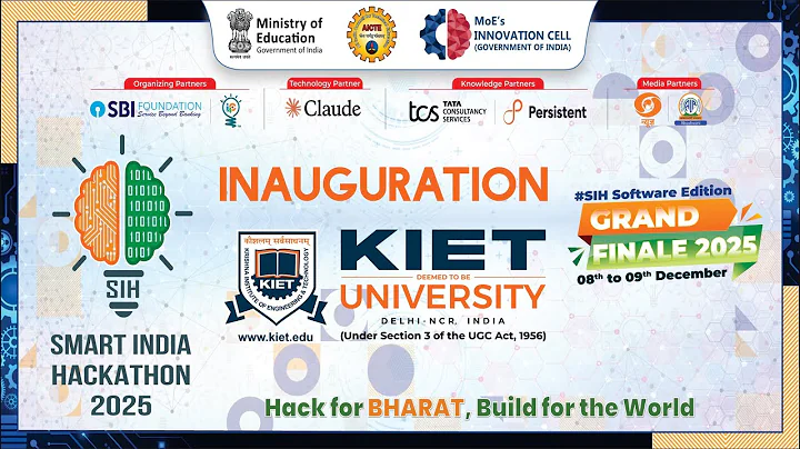 SIH – 𝐒𝐨𝐟𝐭𝐰𝐚𝐫𝐞 𝐄𝐝𝐢𝐭𝐢𝐨𝐧 𝐆𝐑𝐀𝐍𝐃 𝐅𝐈𝐍𝐀𝐋𝐄 𝟐𝟎𝟐𝟓 | KIET Deemed-to-be University, Delhi-NCR (INDIA)