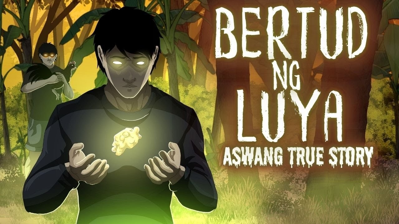BERTUD NG LUYA | HIYAS NI DATU PANGARAY (Aswang True Story)